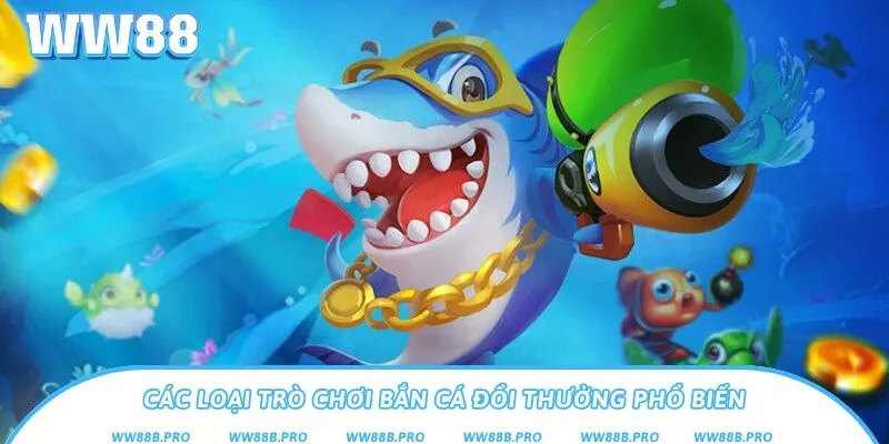 4 trò chơi bắn cá được nhiều người yêu thích